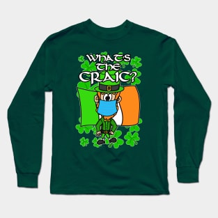 What's The Craic St Patricks Day Leprechaun Irish Long Sleeve T-Shirt